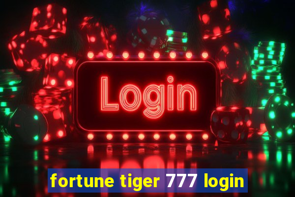 fortune tiger 777 login